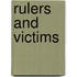 Rulers and Victims