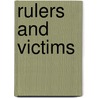 Rulers and Victims door Geoffrey Hosking