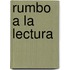 Rumbo a la Lectura