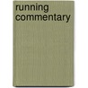 Running Commentary door Benjamin Balint