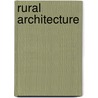 Rural Architecture by Edward Shaw