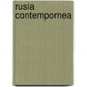 Rusia Contempornea door Julin Juderas