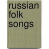 Russian Folk Songs door Vadim Prokhorov