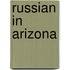 Russian in Arizona