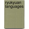Ryukyuan Languages door Miriam T. Timpledon