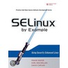 Selinux By Example by Karl MacMillan