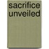 Sacrifice Unveiled