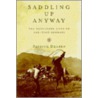 Saddling Up Anyway door Patrick Dearen