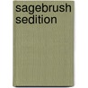 Sagebrush Sedition door Warren Stucki
