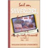 Sail On Silvergirl door Bill Unsworth