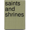 Saints And Shrines door Keith Sugden