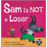 Sam Is Not a Loser door Thierry Robberecht