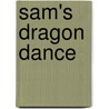 Sam's Dragon Dance door William Lorne Goudie
