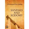 Sandals and Sodomy by Remmy Duchene