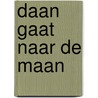 Daan gaat naar de maan door K. Meinderts