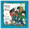 Sasha And The Wind door Rhea Tregebov