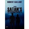 Satan's Stronghold door Robert Gallant