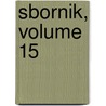 Sbornik, Volume 15 by Russkoe Istoricheskoe Obshchestvo