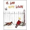 Ik ben niet bang