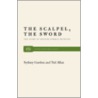 Scalpel, The Sword door Ted Allen
