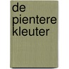 De pientere kleuter
