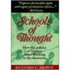 Schools of Thought door Rexford G. Brown