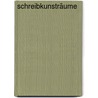 SchreibKunstRäume door Joachim Propfe