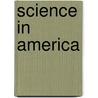 Science In America by Reingold