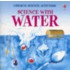 Science with Water