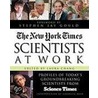 Scientists At Work door The New York Times