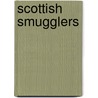 Scottish Smugglers door Gavin Smith