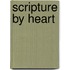 Scripture by Heart