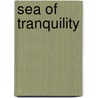 Sea Of Tranquility door Howard Korder