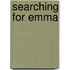 Searching For Emma