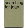 Searching For Joan door E.J. Finnerty