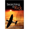 Searching for Rick door Robert Floyd Cooper