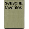 Seasonal Favorites door The Garden Club of Houston Bulb and Plant Mart