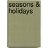 Seasons & Holidays