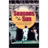 Seasons in the Sun door Roger D. Launius