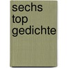 Sechs top Gedichte door Karl-Hans Seyler