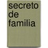 Secreto de Familia