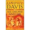 See Delphi And Die door Lindsey Davis