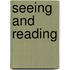 Seeing And Reading