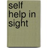 Self Help In Sight door R. Brad Lebo