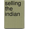 Selling the Indian door Onbekend