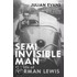Semi-Invisible Man