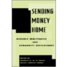 Sending Money Home by Rodolfo O. De La Garza