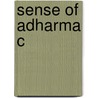 Sense Of Adharma C door Ariel Glucklich