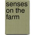 Senses on the Farm