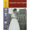 Separate But Equal by Anne Wallace Sharp